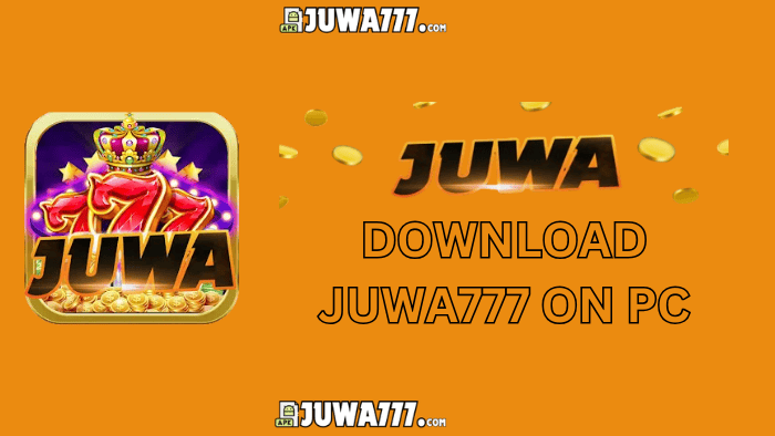 Download Juwa777 on PC