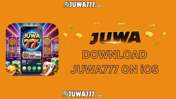 Juwa777 Download on iOS