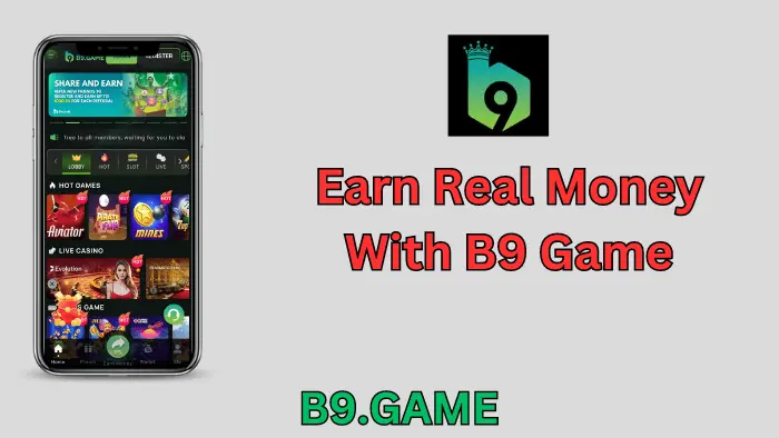 Earn Money with B9 Game 