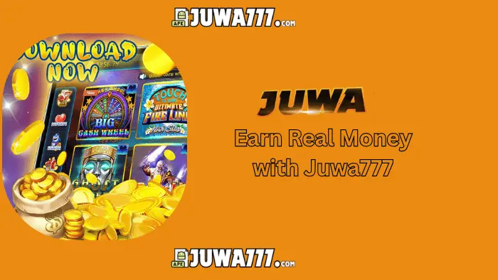 Juwa777 - Earn Real Money