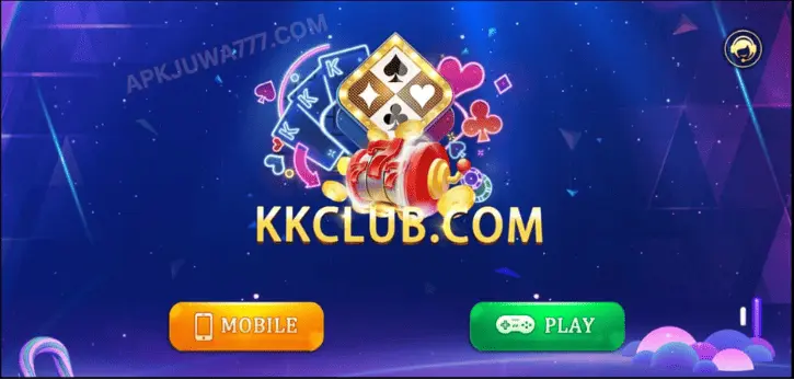 KK Club Game Download Latest Version Free For Android 