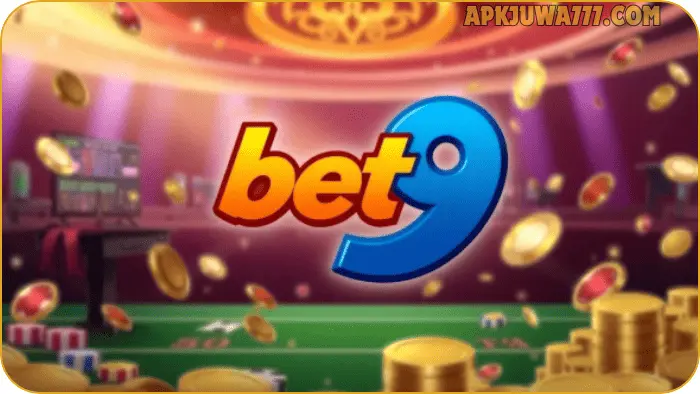 Bet9 Game Download Latest Casino App V1.1 for Android